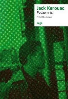 Obrázek pro Kerouac Jack - Podzemníci
