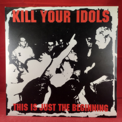 Obrázek pro Kill Your Idols – This Is Just The Beginning
