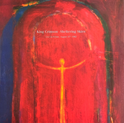 Obrázek pro KIng Crimson - Sheltering Skies - Live In Fréjus (2LP)
