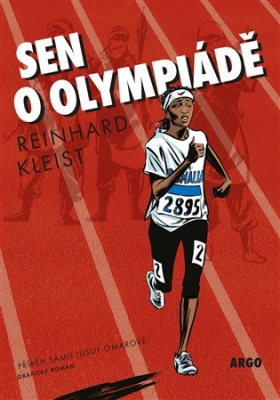 Obrázek pro Kleist Reinhard - Sen o olympiádě