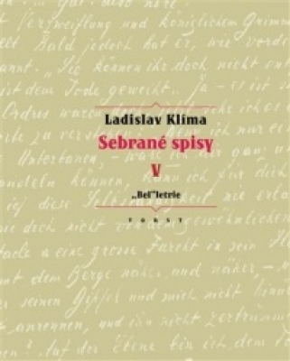 Obrázek pro Klíma Ladislav - Sebrané spisy V. - „Belletrie