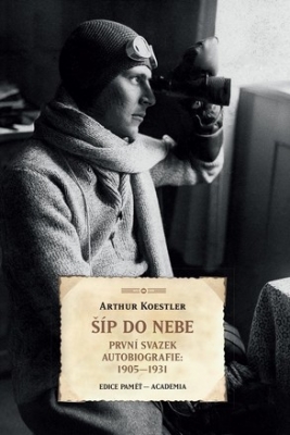 Obrázek pro Koestler Arthur - Šíp do nebe