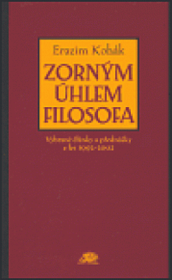 Obrázek pro Kohák Erazim - Zorným úhlem filosofa