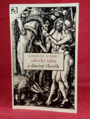 Obrázek pro kol. autorů - Odvěké tabu a dnešní člověk