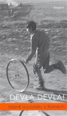 Obrázek pro kol. - DEVLA, DEVLA!