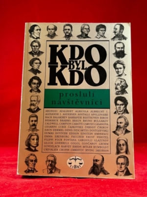 Obrázek pro kol. - Kdo byl kdo. Proslulí návštěvníci