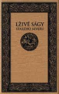 Obrázek pro kol. - LŽIVÉ SÁGY STARÉHO SEVERU