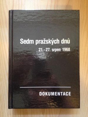 Obrázek pro kol. - Sedm pražských dnů. 21.-27. srpen 1968