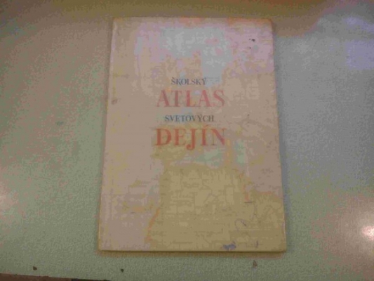 Obrázek pro kol. - Školský atlas svetových dějin