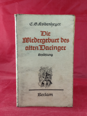 Obrázek pro Kolbenheyer - Die Wiedergeburt des alten Daringer