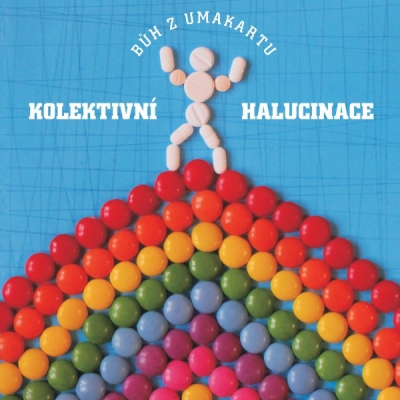 Obrázek pro Kolektivní halucinace - Bůh z umakartu
