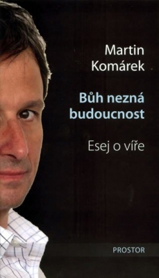 Obrázek pro Komárek Matin - Bůh nezná budoucnost