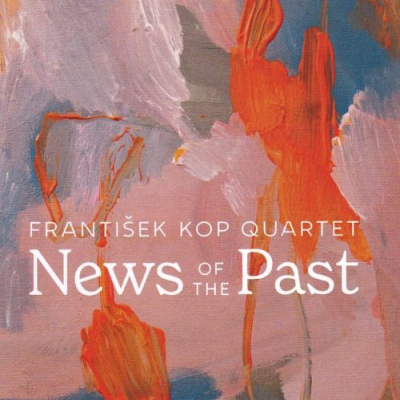 Obrázek pro Kop František Quartet - News Of The Past