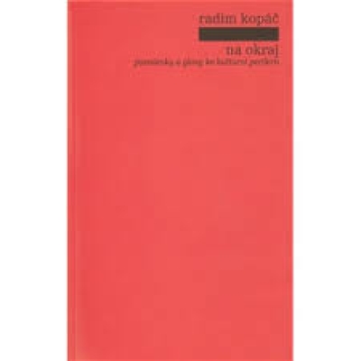 Obrázek pro Kopáč Radim - Na okraj