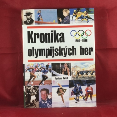 Obrázek pro Kössl Jiří a kol. - Kronika olympijských her 1896–1996