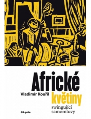 Obrázek pro Kouřil Vladimír - AFRICKÉ KVĚTINY