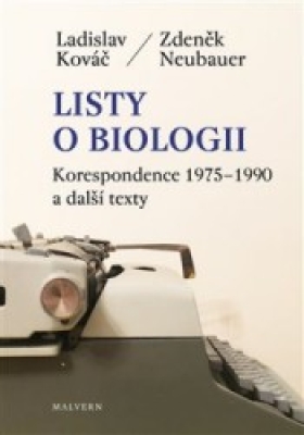 Obrázek pro Kováč Ladislav, Neubauer Zdeněk - Listy o biologii