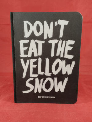 Obrázek pro Kraft Marcus - Don´t Eat the Yellow Snow. Pop Music Wisdom