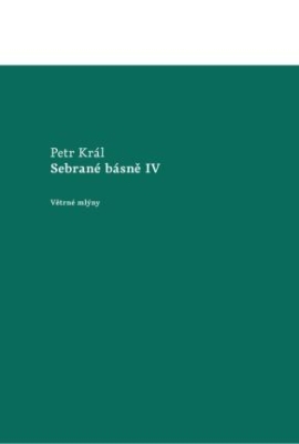 Obrázek pro Král Petr - Sebrané básně IV
