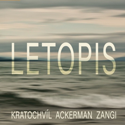 Obrázek pro Kratochvíl, Ackerman, Zangi - Letopis