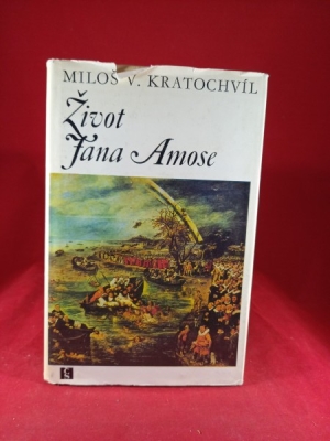 Obrázek pro Kratochvíl V. Miloš - Život Jana Amose