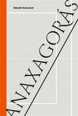 Obrázek pro Kratochvíl Zdeněk - ANAXAGORÁS