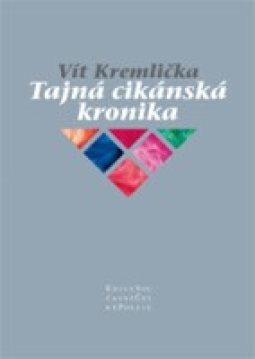 Obrázek pro Kremlička Vít - Tajná cikánská kronika