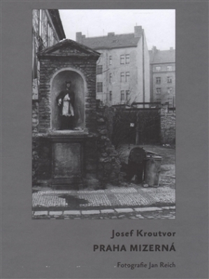 Obrázek pro Kroutvor Josef - Praha mizerná
