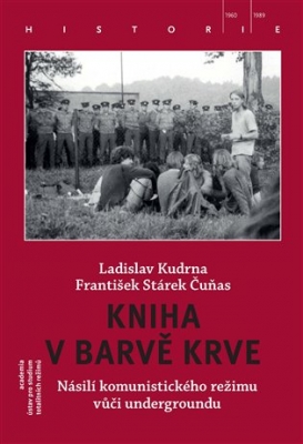 Obrázek pro Kudrna Ladislav, Stárek František Čuňas - Kniha v barvě krve