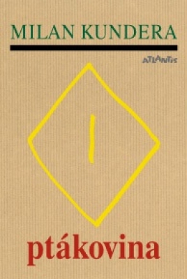 Obrázek pro Kundera Milan - Ptákovina