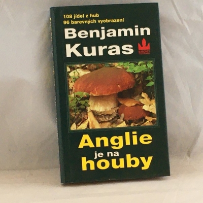 Obrázek pro Kuras Benjamin - Anglie je na houby