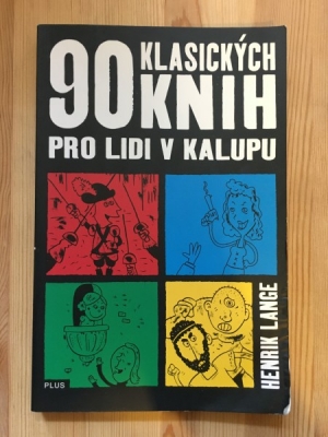 Obrázek pro Lange Henrik - 90 klasických knih pro lidi v kalupu