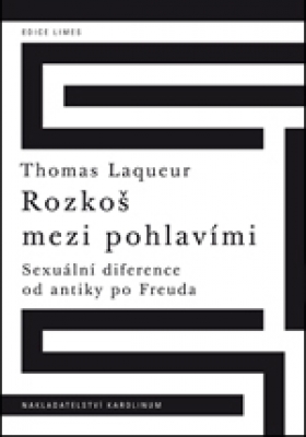 Obrázek pro Laqueur Thomas - Rozkoš mezi pohlavími. Sexuální diference od antiky po Freuda