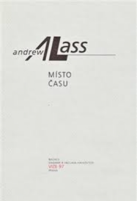 Obrázek pro Lass Andrew - Místo času