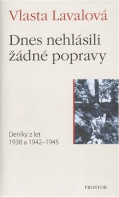 Obrázek pro Lavalová Vlasta - Dnes nehlásili žádné popravy