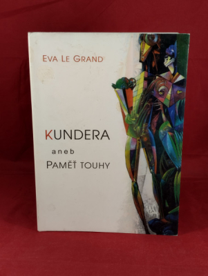 Obrázek pro Le Grand Eva - Kundera aneb paměť touhy