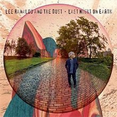 Obrázek pro Lee Ranaldo And The Dust - Last Night On Earth (LP)