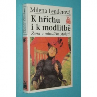 Obrázek pro Lenderová Milena - K hříchu i k modlitbě