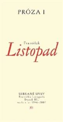 Obrázek pro Listopad František - Sebrané spisy III. Prózy I