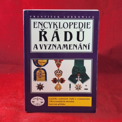 Obrázek pro Lobkowicz František - Encyklopedie řádů a vyznamenání