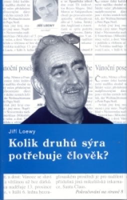 Obrázek pro Loewy Jiří - Kolik druhů sýra potřebuje člověk?