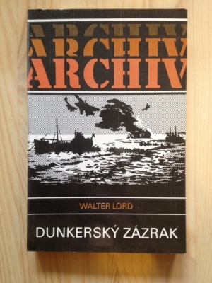 Obrázek pro Lord Walter - Dunkerský zázrak