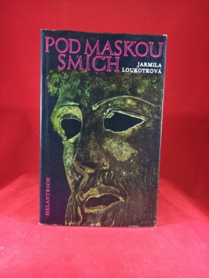 Obrázek pro Loukotková Jarmila - Pod maskou smích