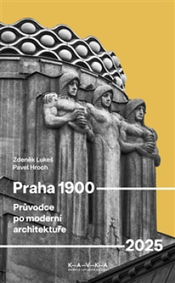 Obrázek pro Lukeš Zdeněk,Hroch Pavel - Praha 1900–2025