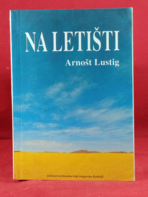 Obrázek pro Lustig Arnošt - Na letišti