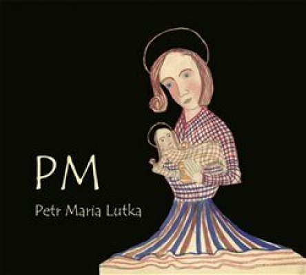 Obrázek pro Lutka Petr Maria - PM