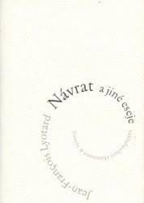 Obrázek pro Lyotard Jean-Francois - Návrat a jiné eseje