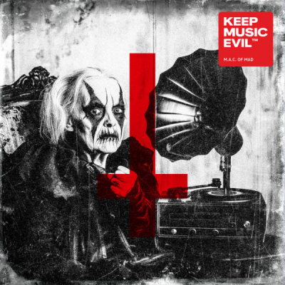 Obrázek pro M.A.C. Of Mad - Keep Music Evil