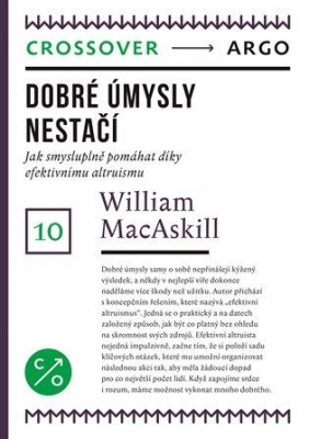 Obrázek pro MacAskill William - Dobré úmysly nestačí