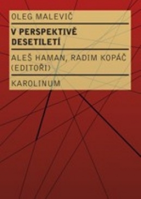 Obrázek pro Malevič Oleg - V perskeptivě desetiletí